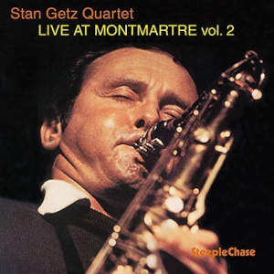 Stan Getz Quartet: Live at Montmarte, Vol. 2