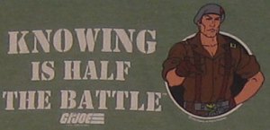 knowing-is-half-the-battle1.jpg