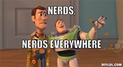 nerds-are-everywhere.jpeg