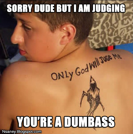 dumbass-tattoo-god-will-juge.jpg