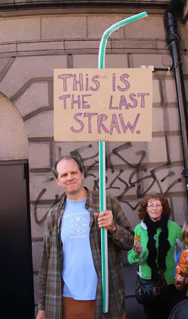 this-is-the-last-straw-hilarious-protest-signs.jpg