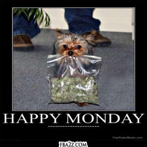518539262-monday_20facebook_20comments_20420_20weed_20monday_20quotes_20for_20fb_20wall.jpg
