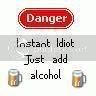 Danger-instant-idiot1.jpg