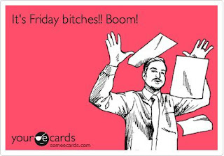 its+friday+bitches+boom!.jpg