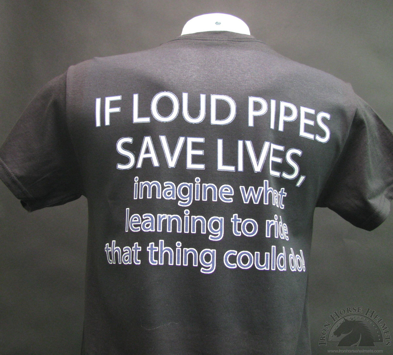 if_loud_pipes_save_lives_imagine_what_learning_to_ride_that_thing_could_do_shirt__40842__27435.1454604577.jpg