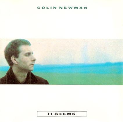 Colin-Newman-It-Seems.jpg