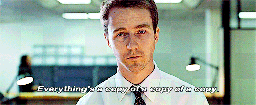 everything+s+a+copy+of+a+copy+of+a+copy..+real_752e6c_3995684.gif