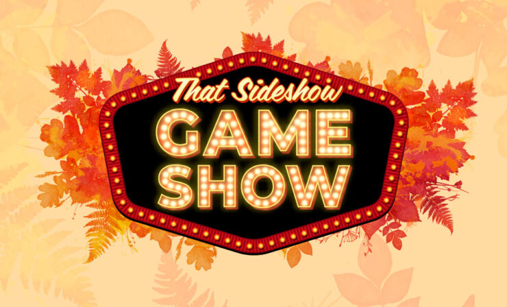 Geeksgiving That Sideshow Game Show